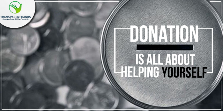 Donation Is All About Helping Yourself