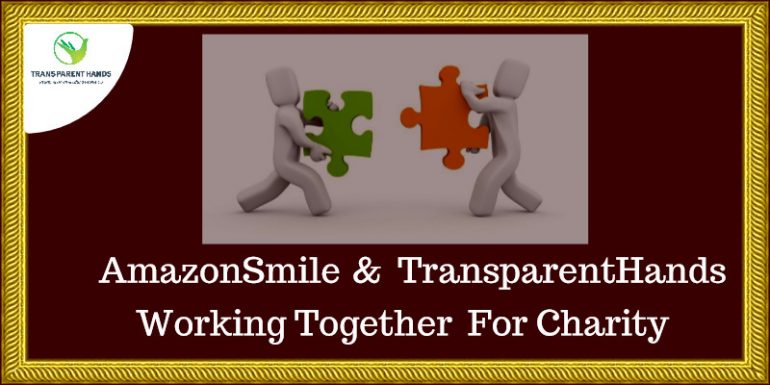 AmazonSmile and TransparentHands Working Together for Charity
