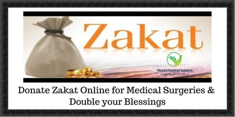 Donate Zakat Online for Medical Surgeries & Double your Blessings