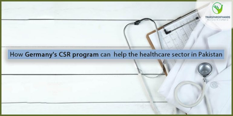 How Germany CSR Program Can Help The Healthcare Sector in Pakistan
