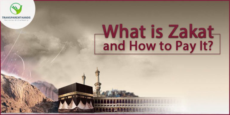 What is Zakat and How to Pay It