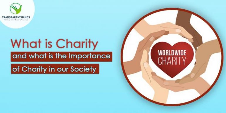 What is charity and what is the importance of charity in our Society