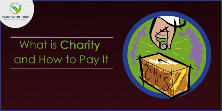 What Is Charity and How To Pay It