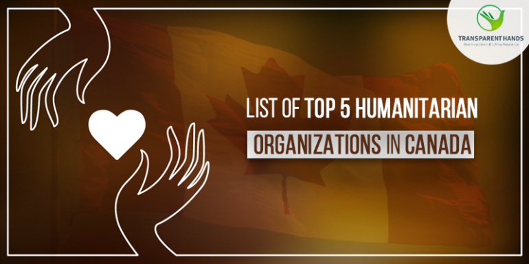 List of Top 5 Humanitarian Organizations in Canada