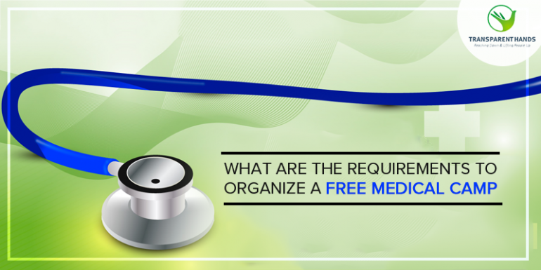What Are the Requirements to Organize a Free Medical Camp