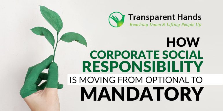 How Corporate Social Responsibility Is Moving From Optional To Mandatory