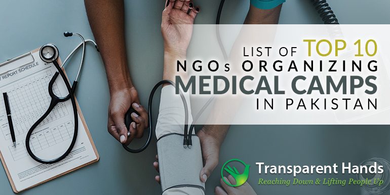 List of Top 10 NGOs Organizing Medical Camps in Pakistan