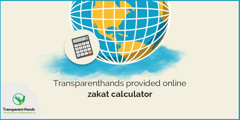 Transparent Hands Provided Online Zakat calculator