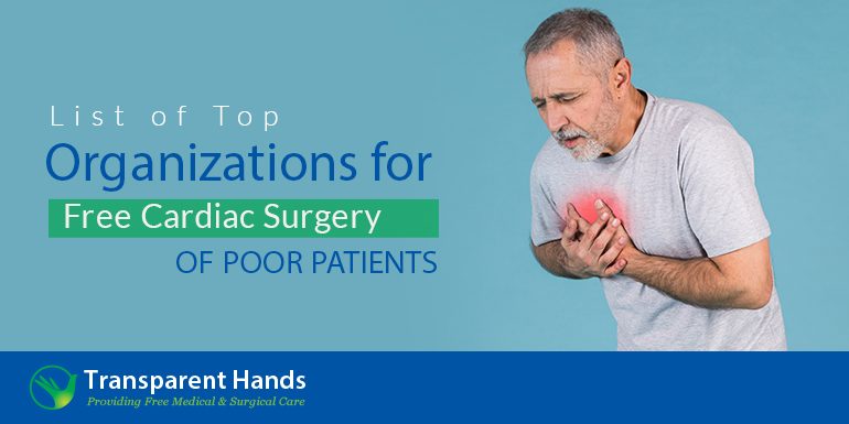 List of Top Organizations for Free Cardiac Surgery of Poor Patients