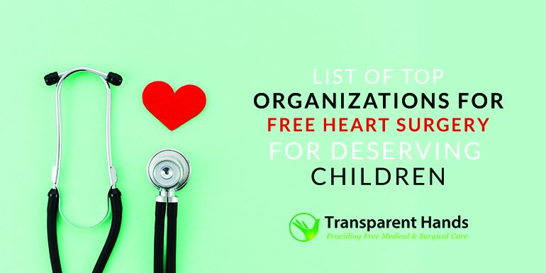 List of Top Organizations for Free Heart Surgery for Deserving Children
