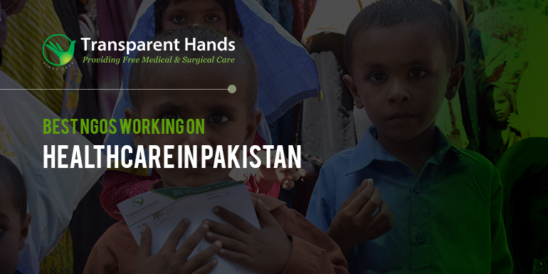 Best NGOs Working on Healthcare in Pakistan