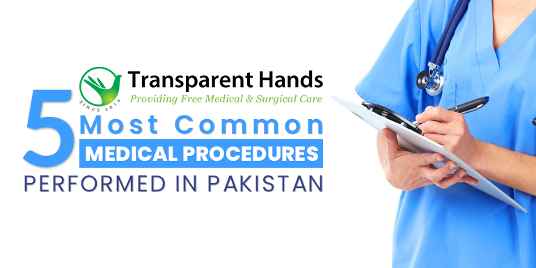 Common Medical Procedures Performed in Pakistan