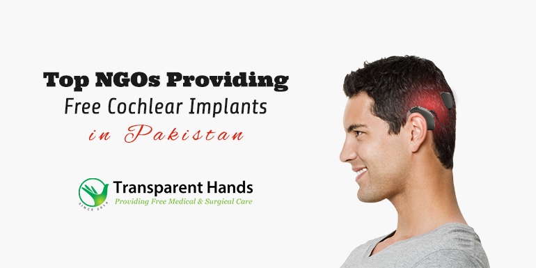 free cochlear implants in Pakistan