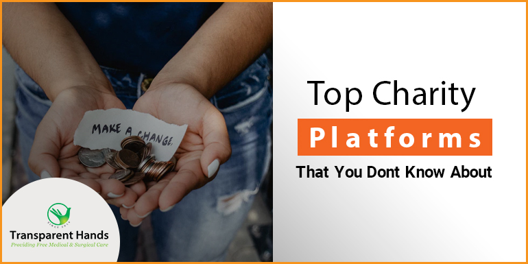 Top Charity Platforms That You Don’t Know About