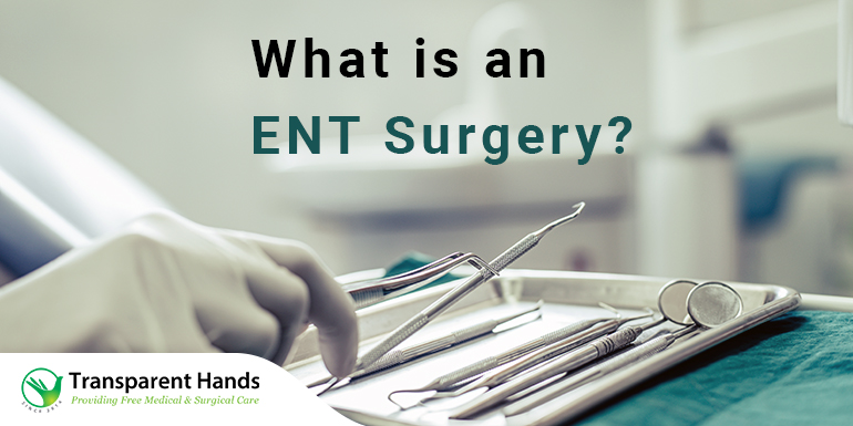 What is an ENT surgery?