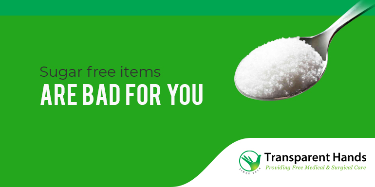 Sugar Free Items Are Bad For You