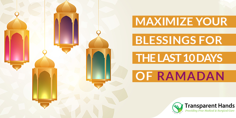 Donate in the last 10 days of ramadan