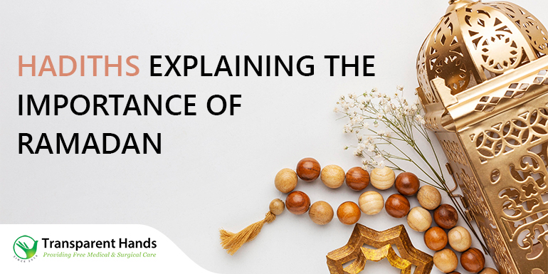 Hadiths explaining the importance of Ramadan
