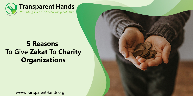 5 Reasons To Give Zakat To Charity Organizations