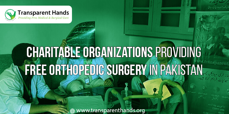 Free Orthopedic Surgery in Pakistan