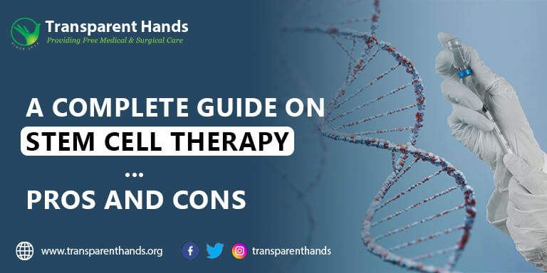 A Complete Guide on Stem Cell Therapy
