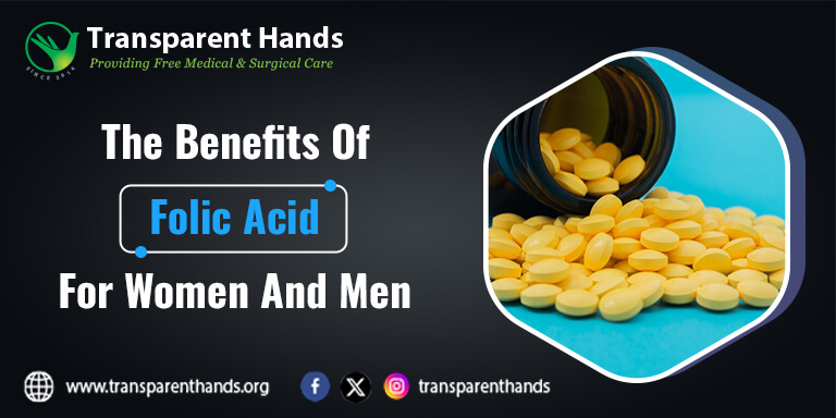 The Benefits of Folic Acid For Women and Men