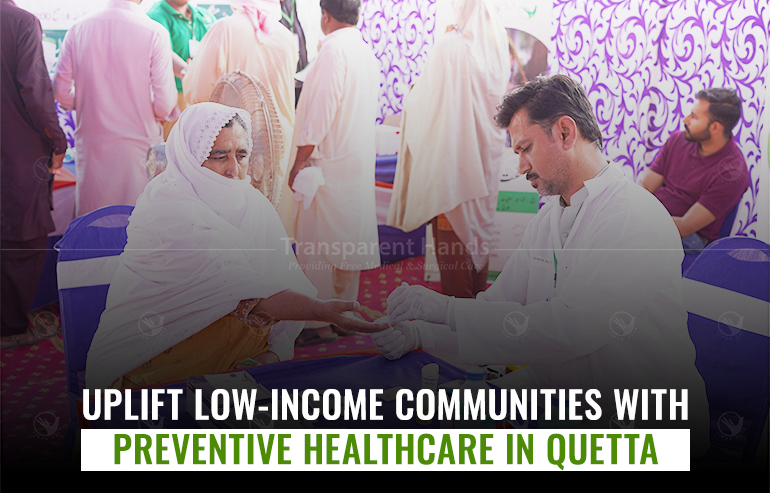 Uplift Low-Income Communities with Preventive Healthcare in Quetta