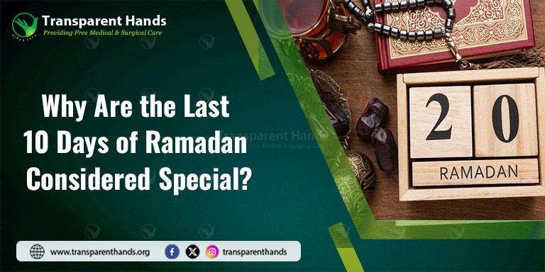 Last 10 Days of Ramadan