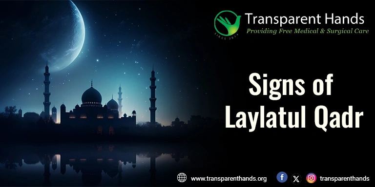 Signs of Laylatul Qadr
