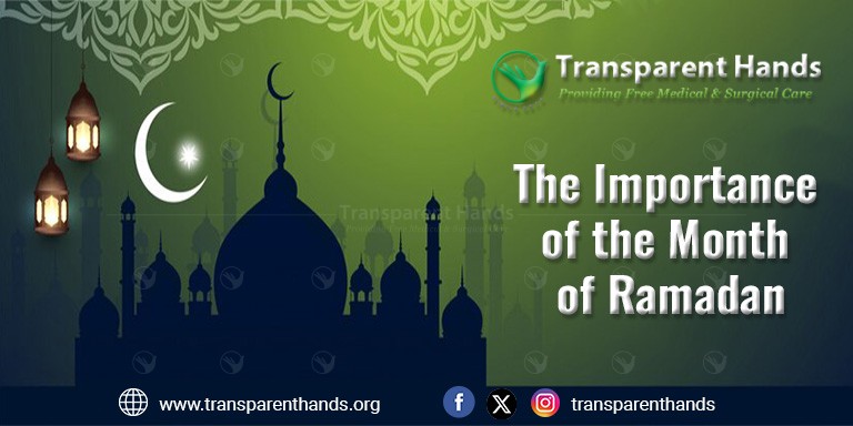The Importance of the Month of Ramadan