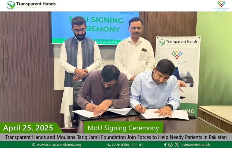 Transparent Hands and Moulana Tariq Jamil Foundation